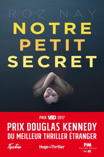 Notre petit secret – Prix Douglas Kennedy du meilleur thriller étranger