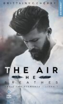 The air he breathes (Série The elements) - tome 1