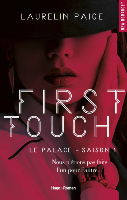 First touch Le palace Saison 1