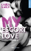 My escort love - Tome 02