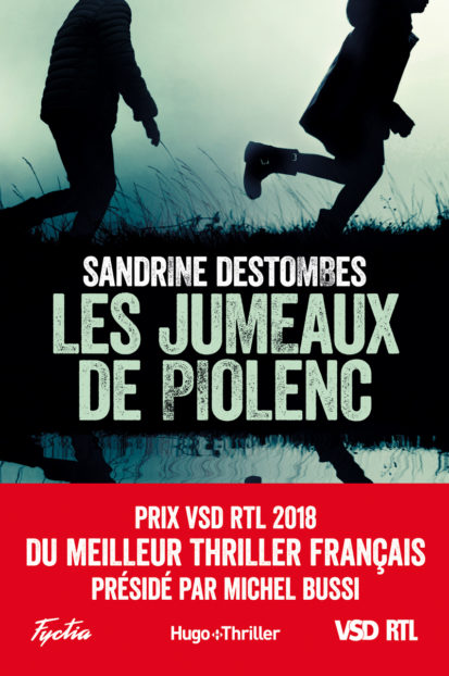 Les jumeaux de Piolenc – Prix VSD RTL du meilleur thriller français présidé par Michel Bussi