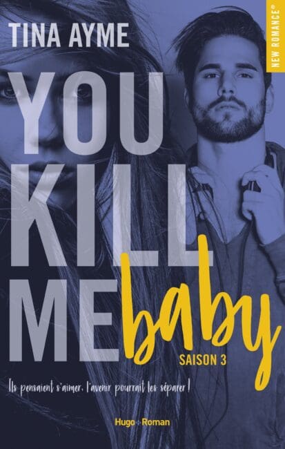 You kill me – Tome 03