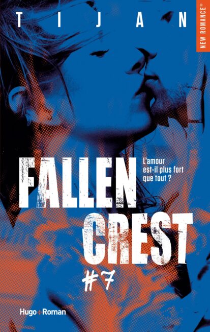 Fallen crest – tome 7