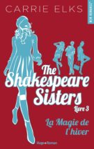 The Shakespeare sisters - tome 3 La magie de l'hiver - Tome 3