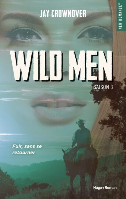 Wild men – Tome 03
