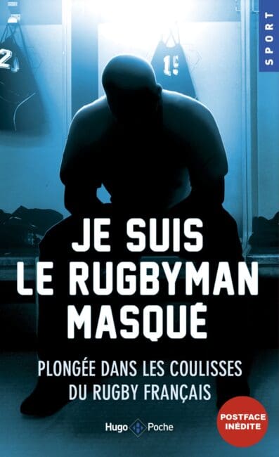 Je suis le rugbyman masqué