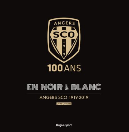 Angers SCO 100 ans en Noir & Blanc 1919-2019 (Livre officiel)