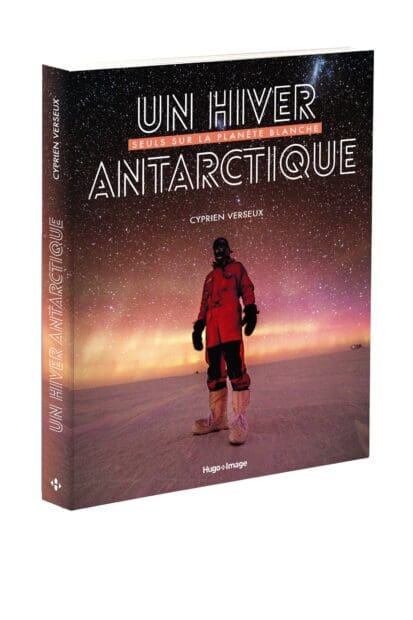 Un hiver antarctique