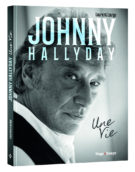 Johnny Hallyday, Une vie