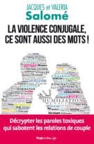 La violence conjugale, ce sont aussi des mots !