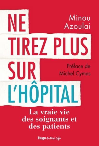 Ne tirez plus sur l’hôpital