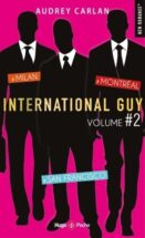 International guy - volume 2 Milan - San Francisco - Montréal