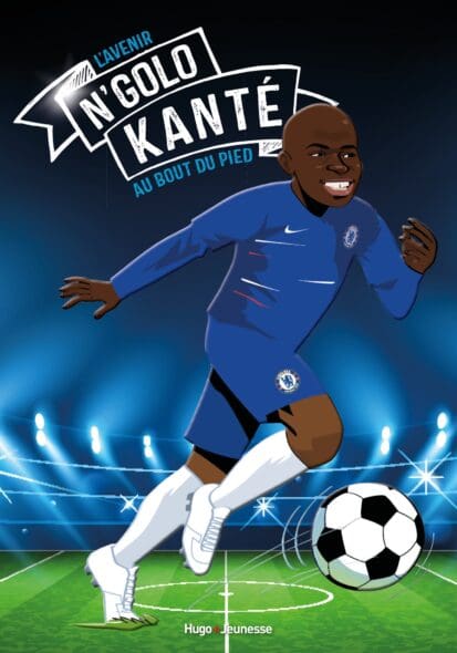 Tous champions ! N’Golo Kanté – La course du roi