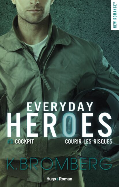 Everyday heroes – tome 3 Prendre des risques