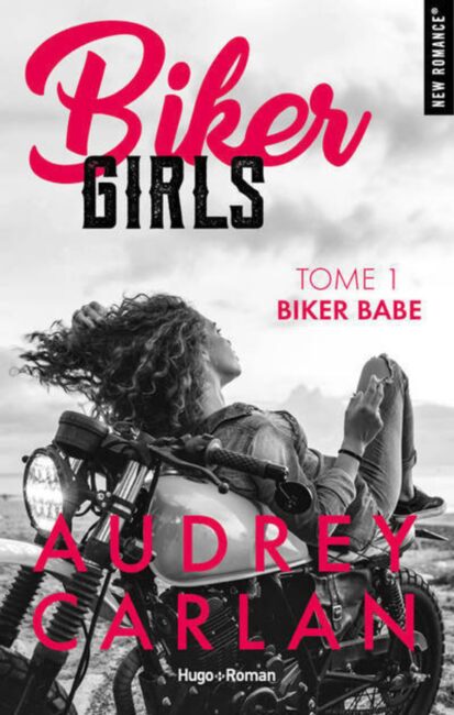 Biker Girls – tome 1 Biker babe