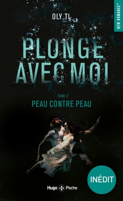 Plonge avec moi – Tome 02