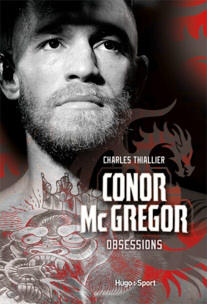 Conor McGregor – Obsessions