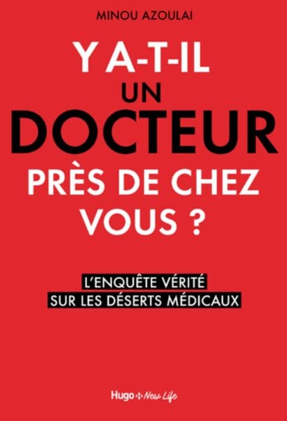 Y’a-t-il un docteur près de chez vous ? – L’enquête vérité sur les déserts médicaux