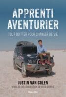 Apprenti aventurier - Tout quitter pour changer de vie