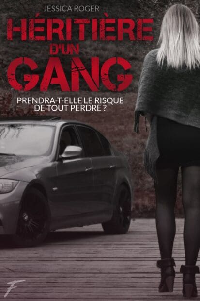 Héritière d’un gang