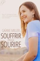 Souffrir mais sourire