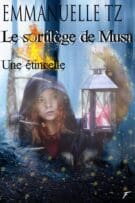 Le Sortilège de Musa - Une étincelle