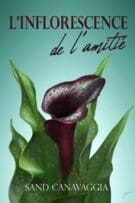L'inflorescence de l'amitié.