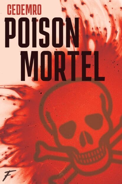 Poison mortel
