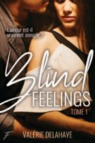 Blind feelings - Tome 1