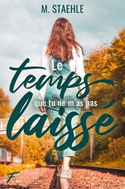 Le temps que tu ne m’as pas laissé