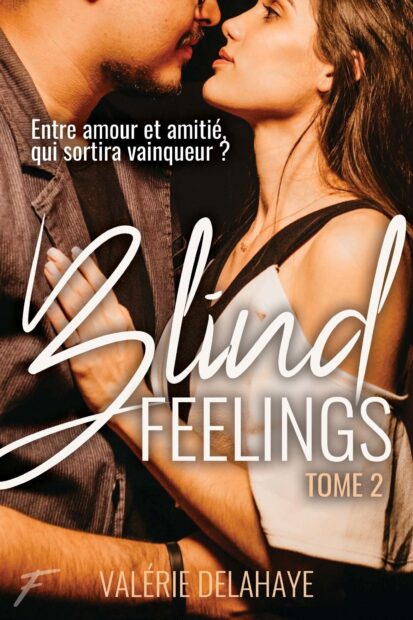 Blind Feelings – Tome 2