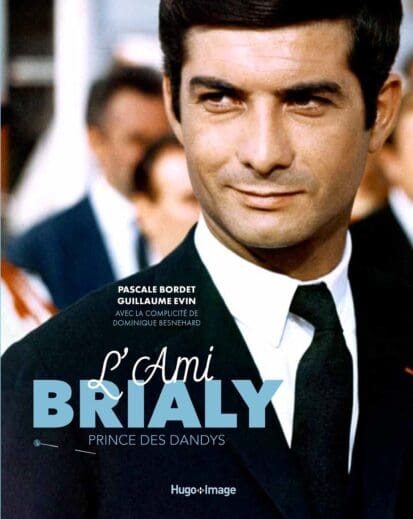 L’ami Brialy, le prince des dandys