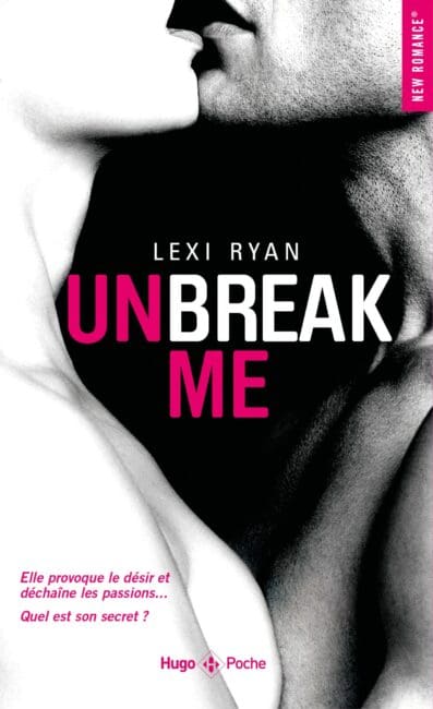 Unbreak me – Tome 01