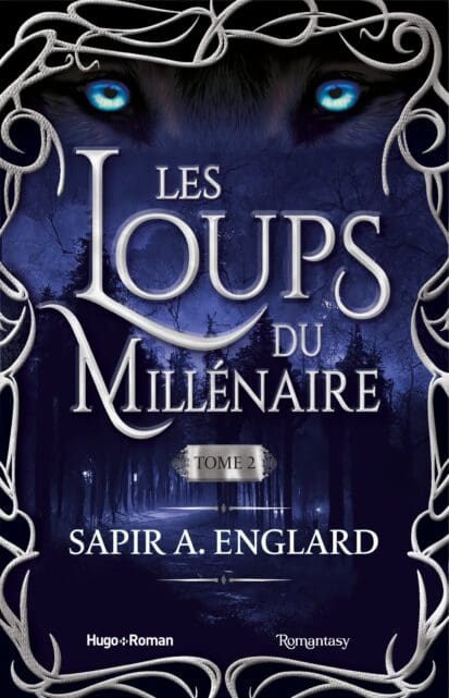 Les Loups du millénaire – Tome 2