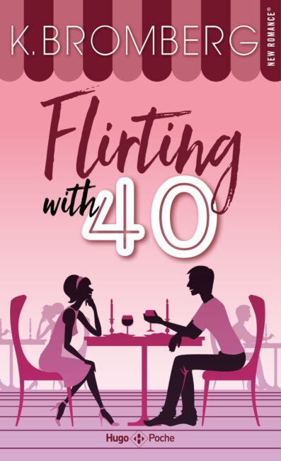 Flirting with 40 – poche