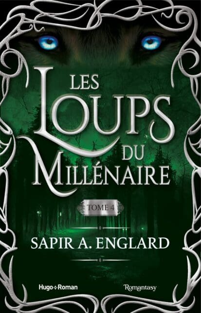 Les Loups du millénaire – Tome 4