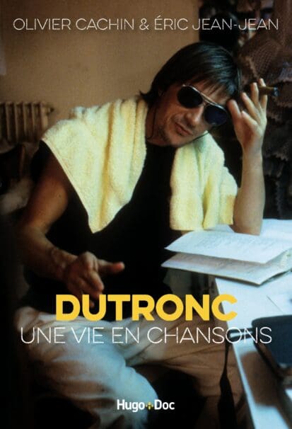 Dutronc, une vie en chansons