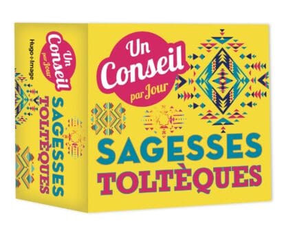 Sagesses toltèques 2024