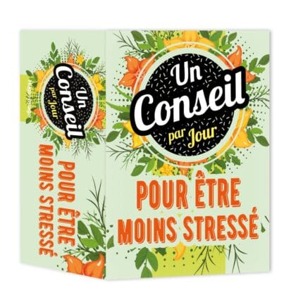 Un conseil par jour pour être moins stressé 2024