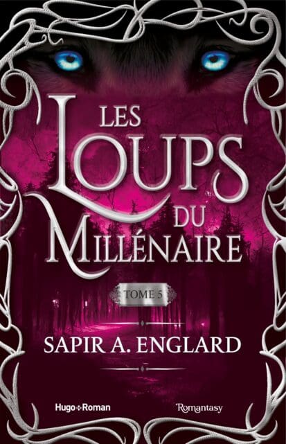 Les Loups du millénaire – Tome 5