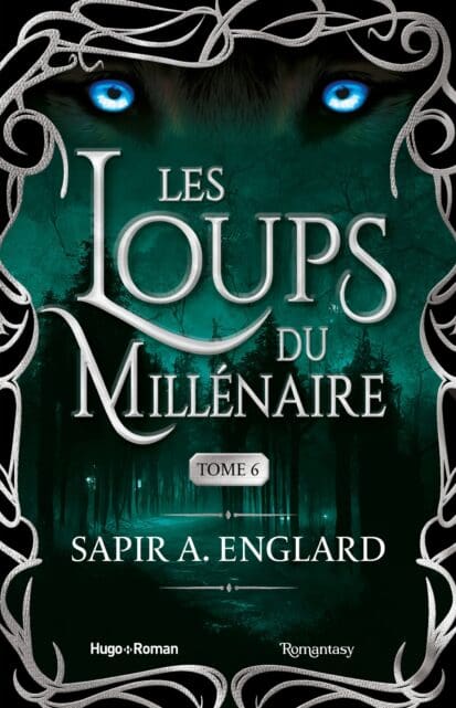 Les Loups du millénaire – Tome 6