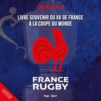 Livre souvenir du XV de France à la coupe du monde