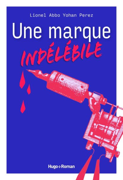 Une marque indélébile