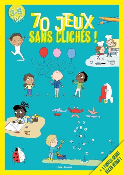 70 jeux sans clichés 3-5 ans