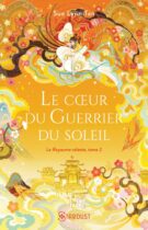 Le coeur du guerrier du soleil - T02 cartonné