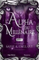 L'Alpha du millénaire tome 1