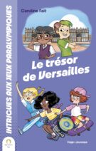 Intrigues Aux JO : Le Trésor De Versailles