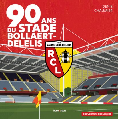 90 ans du stade Félix Bollaert