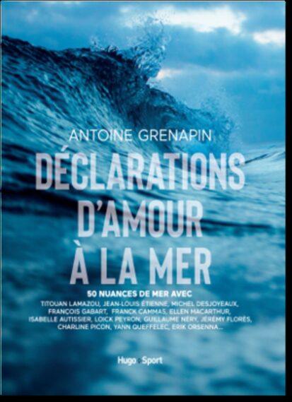 Déclaration d’amour à la mer
