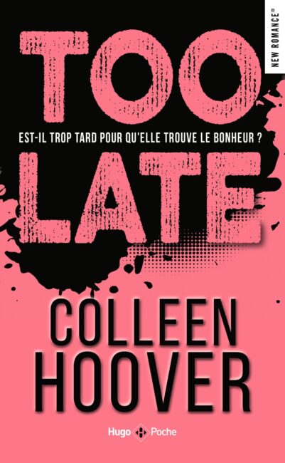 Too late – Edition française
